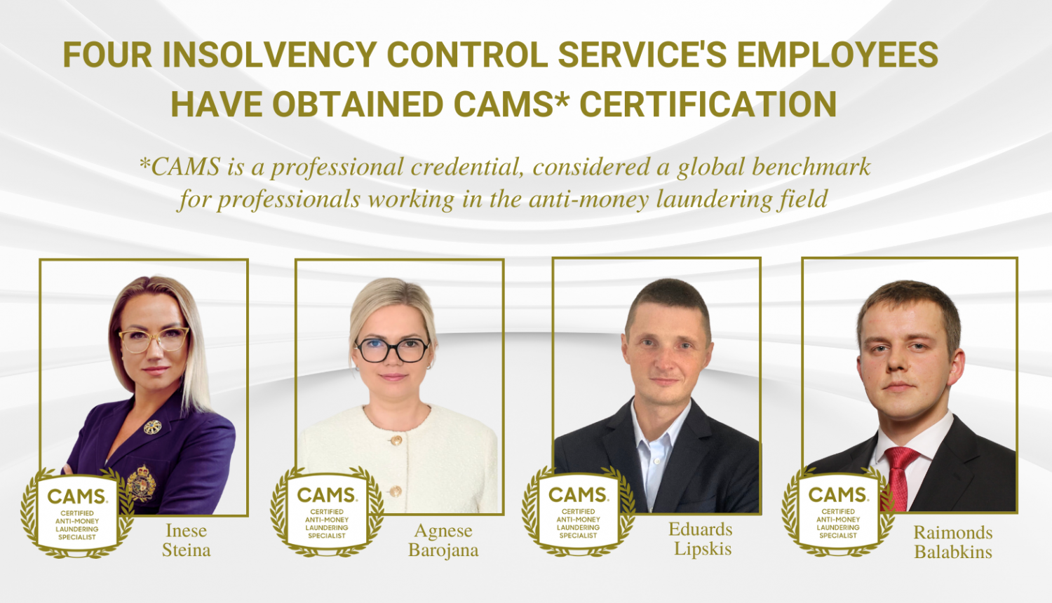 Four Insolvency Control Service's employees have obtained CAMS certification